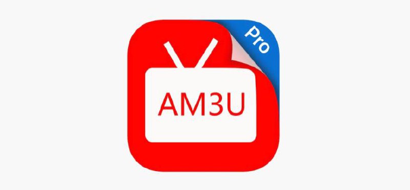 ✅ AM3U PRO -  付费砸壳0️⃣ 无广告、无弹窗0️⃣ 下方添加正能量URL0️⃣ 周末必须得开开心心1️⃣. 